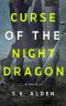 [Curse of the Night Dragon 01] • A Novella